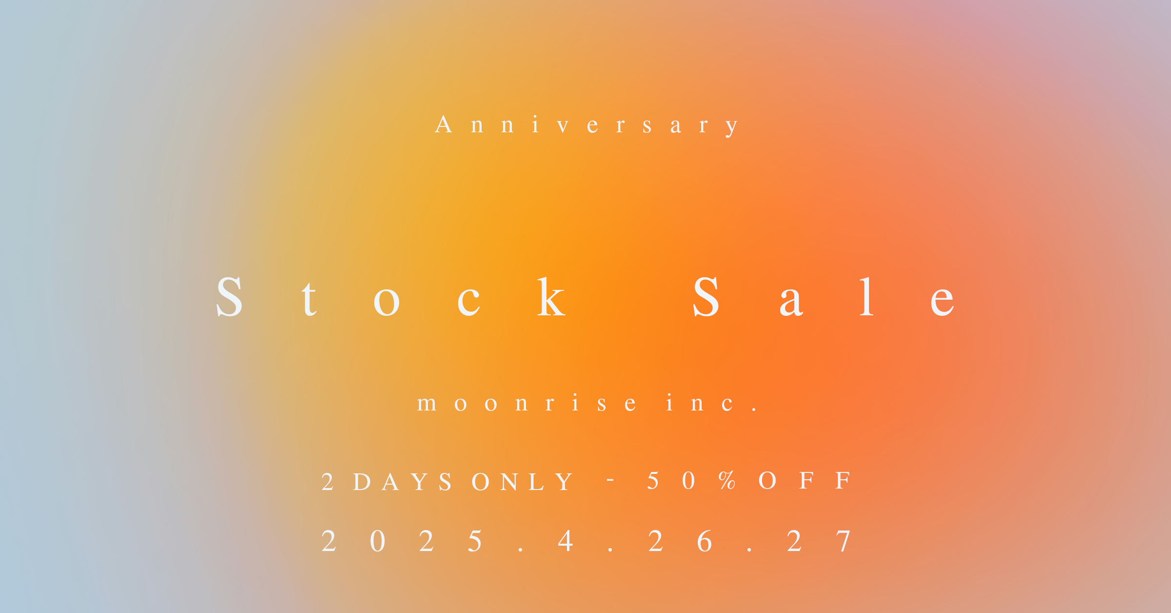 moonrise inc. 4th Anniversary
